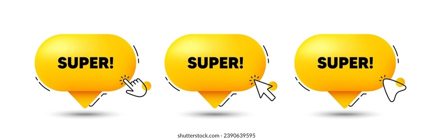 Super tag. Click here buttons. Special offer sign. Best value promotion symbol. Super speech bubble chat message. Talk box infographics. Vector
