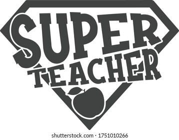 Download Super Teacher High Res Stock Images Shutterstock