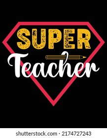 SUPER TEACHER VINTAGE T-SHIRT DESIGN