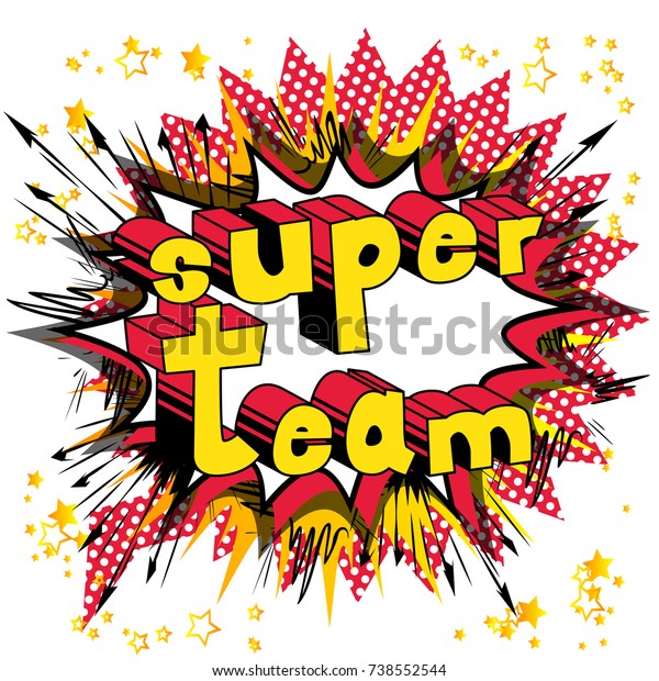 Super Team Comic Book Style Phrase Stock Vector (Royalty Free ...