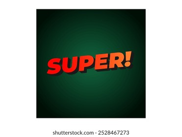 Super. Text effect design in colorful style with 3D look