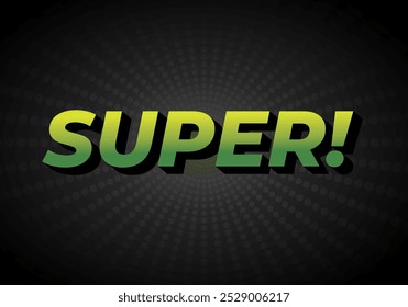 Super. Text effect design in colorful style with 3D look