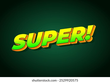 Super. Text effect design in colorful style with 3D look
