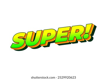Super. Text effect design in colorful style with 3D look