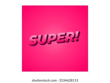Super. Text effect design in colorful style with 3D look