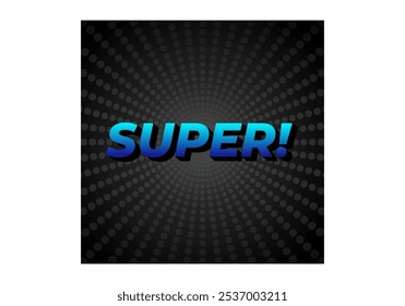 Super! Design de efeito de texto em estilo colorido com aparência 3D