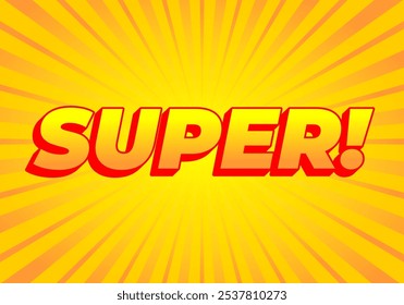Super. Text effect design in colorful style with 3D look