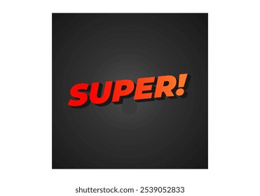 Super. Diseño de efecto de texto en estilo colorido con aspecto 3D
