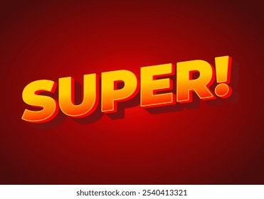 Super. Text effect design in colorful style with 3D look