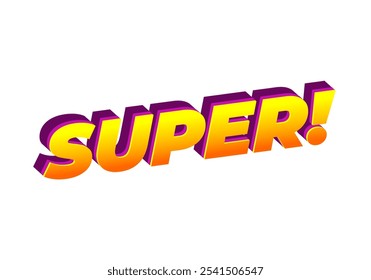 Super. Text effect design in colorful style with 3D look
