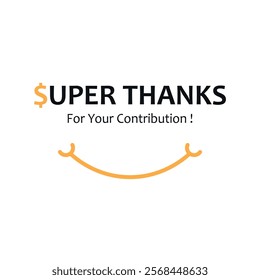 super thanks vector illustrations. super thanks letter