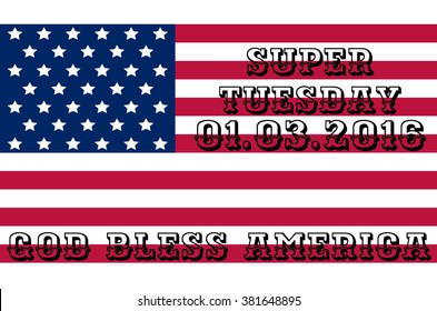 Super Tuesday Election Day in USA. 01.03.2016. USA flag