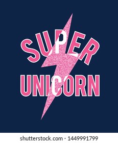 Super Unicorn slogan illustration vector for print design.
