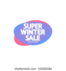 Super Winter Sale, speech bubble banner, element design template, app icon, vector illustration.