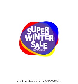 Super Winter Sale, speech bubble banner, element design template, app icon, vector illustration.