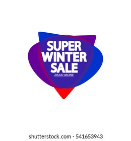 Super Winter Sale, speech bubble banner, element design template, app icon, vector illustration.