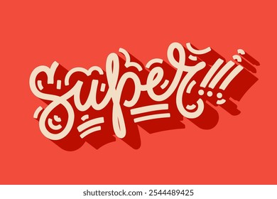 Super word with exclamation points lettering card retro style. Vector illustration for print on t shirt, stickers, card, poster, hoodies.