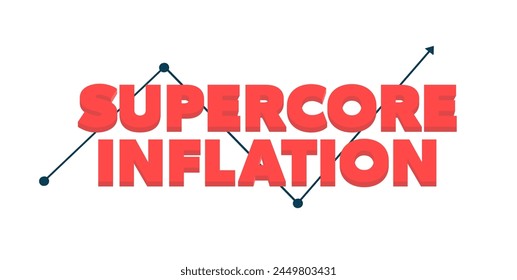 Supercore inflation 3D text. Rising arrow, inflation increase. Financial crisis concept, transparent background.