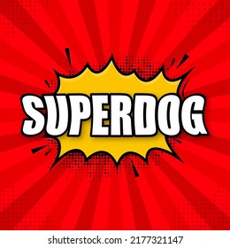 Superdog logo template. Frame with divergent rays. Super dog shield.