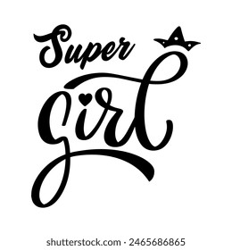 Supergirl. Lettering phrase isolated on white background. Design element