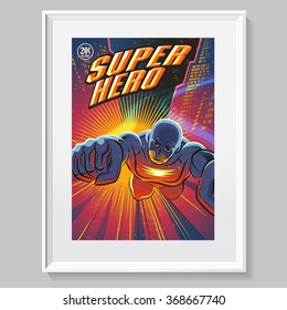 Superhero In Action. Fake Comic Book Cover. Poster Layout