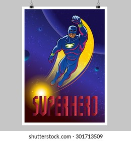 Superhero In Action. Superhero Flying In Space. Poster Layout