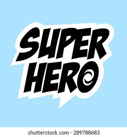 Superhero, comics, hero, speech bubble