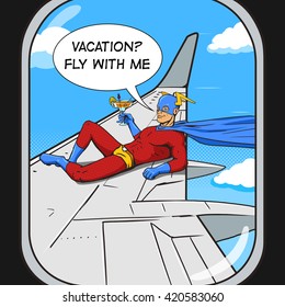 Superhero flying on airplane wing. View from an plane window.  Cartoon pop art vector illustration. Human comic book vintage retro style. 