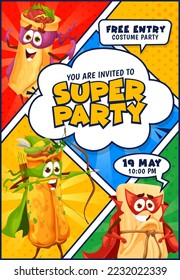 Superhero party flyer cartoon mexican food characters. Vector invitation card with funny tex mex tamales, burrito and enchiladas personages on colorful half tone background in comic book pop art