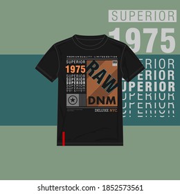 SUPERIOR 1975, RAW DENIM stylish t-shirt and apparel abstract design. Vector print, typography, poster. Global swatches.
