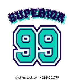 Superior 99 Typography Streetwear, Urban Design Patch Embroidery Screen Printing Tosca And Navy Color Patch Commercial Use