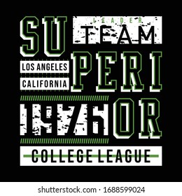 Superior college league graphic typography t-shirt design