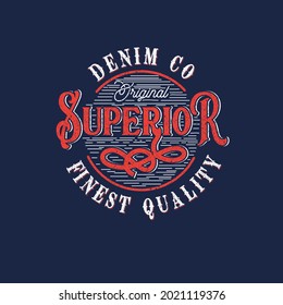 Superior Denim co Varsity Typography grunge t-shirt graphic print design vector illustration