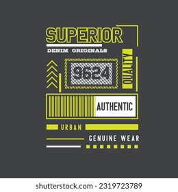 Superior Denim Original authentic typography urban clothing brand lettering t shirt design