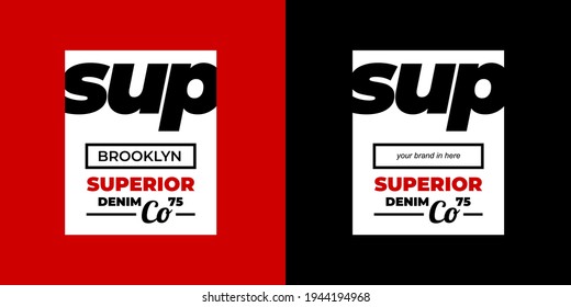 superior denim, typography graphic design, for t-shirt prints, vector illustration
