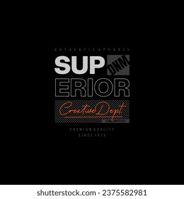 SUPERIOR DENIM  typography slogan for t-shirt. Abstract design with  the lines style. Vector print, typography, poster. Global swatches. 