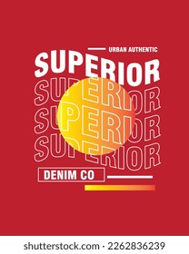 Superior Denim Typografie Urbane authentische Kleidung Typografie-Poster, moderne Design-Vektorgrafik