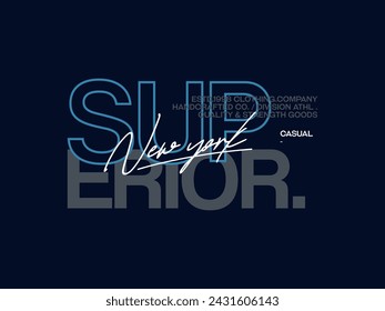 Superior, design t-shirt streetwear clothing, vector typography, perfect for modern apparel