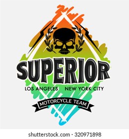 Superior motorcycle team typography design. Vector graphic. 