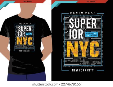 Superior new york city t shirt design, typography graphics and vector illustrations