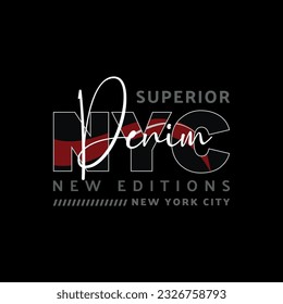 Superior nyc denim new editions new york city t shirt vector design