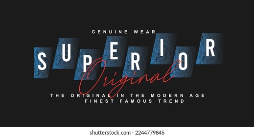 Superior Original Typografie Genuine tragen urbane Kleidung feinste Mode Trend Typografie Plakatstruktur Farbverlauf-Hintergrund T-Shirt Grafik Design Print Vector