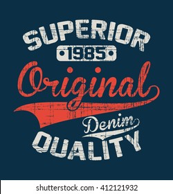 Superior quality denim vector print and varsity. For t-shirt or other uses in vector.T shirt graphic