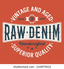 Superior Quality Raw Denim - Tee Design For Printing
