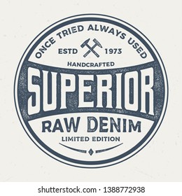 Superior Raw Denim - Aged Tee Design For Printing