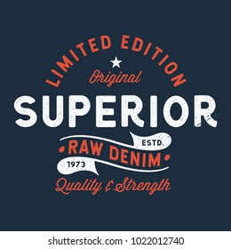 Superior Raw Denim - Tee Design For Print