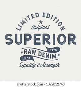 Superior Raw Denim - Vintage Tee Design For Print