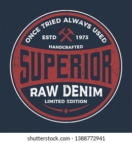 Superior Raw Denim - Vintage Tee Design For Printing