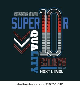 Superior slogan and lettering hands typography graphic design in vector illustration.