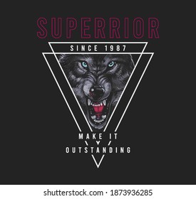 Superior slogan with wolf,vector illustration for t-shirt.